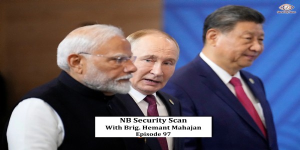 #SecurityScan 97: India China Border Agreement, Restoring peace & more